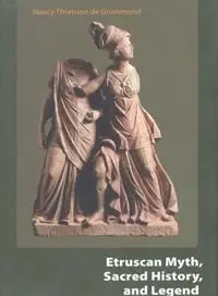 Etruscan myth, sacred history, and legend